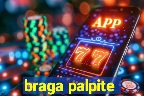 braga palpite