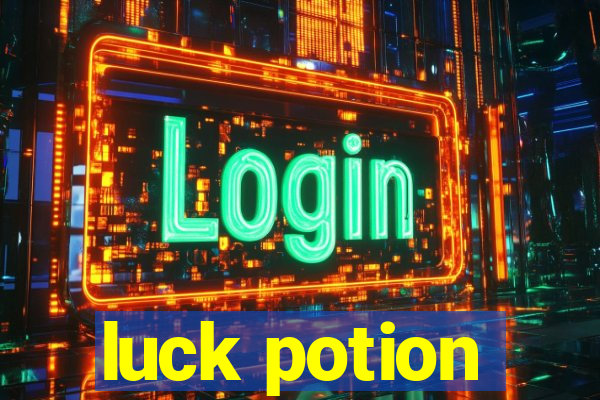 luck potion