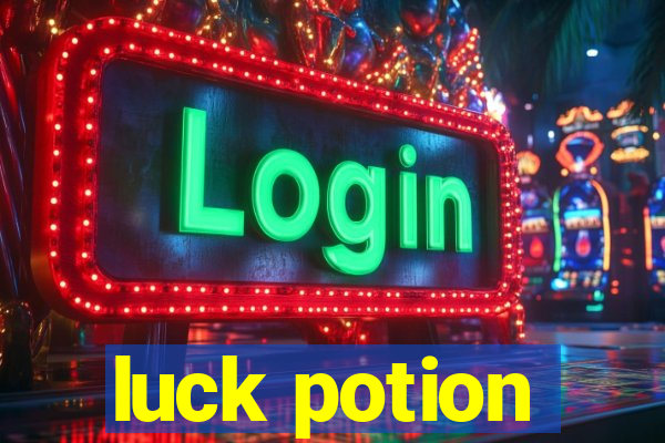 luck potion