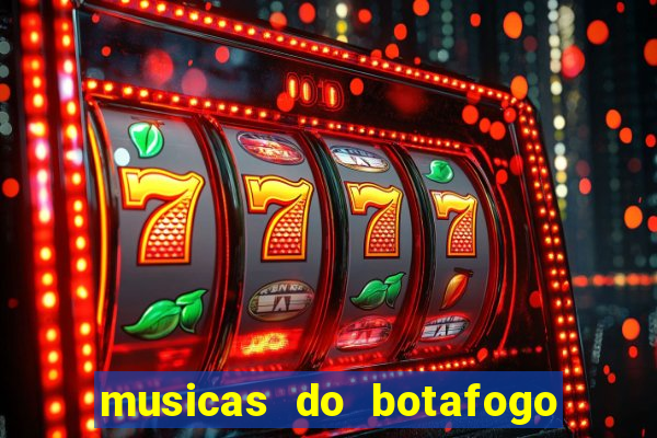 musicas do botafogo para baixar