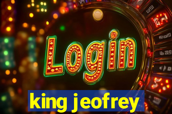 king jeofrey