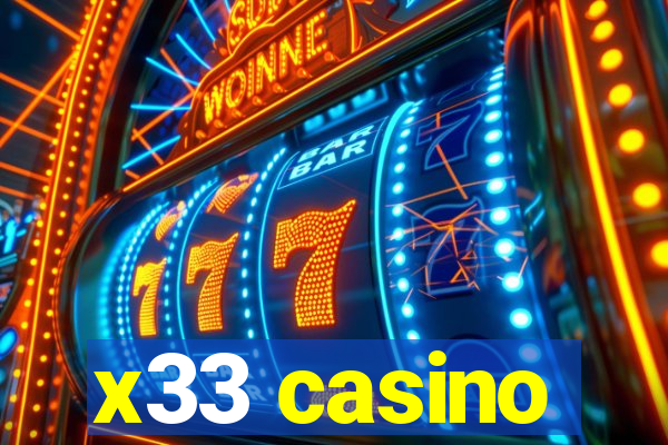 x33 casino