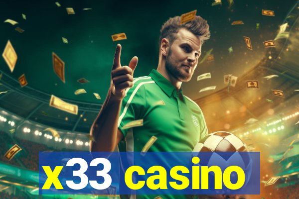 x33 casino