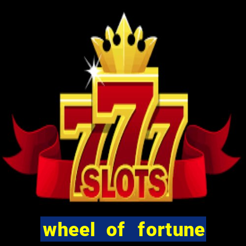 wheel of fortune slots game