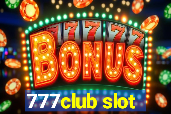 777club slot