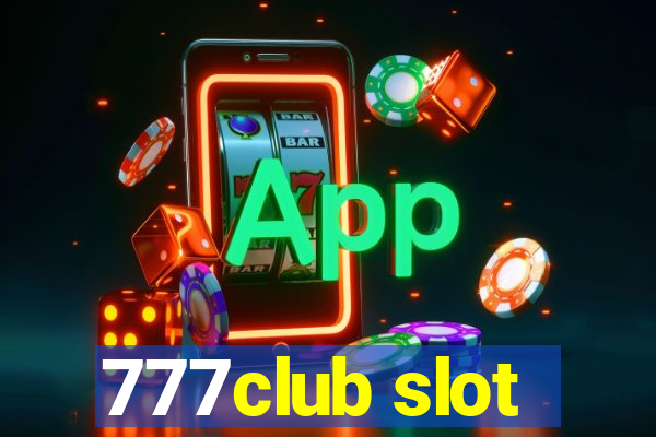 777club slot