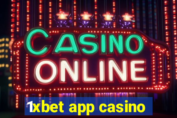 1xbet app casino