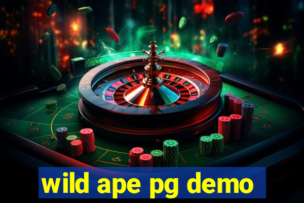 wild ape pg demo