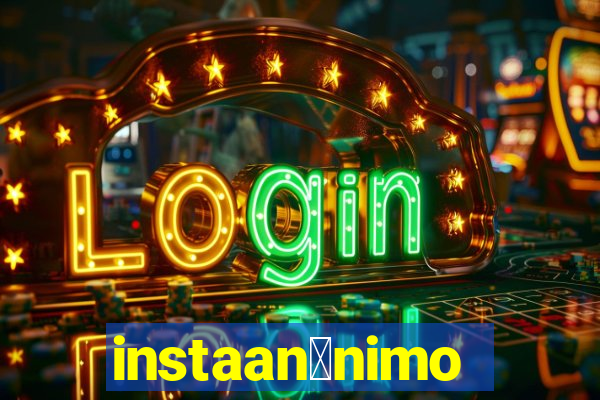 instaan么nimo