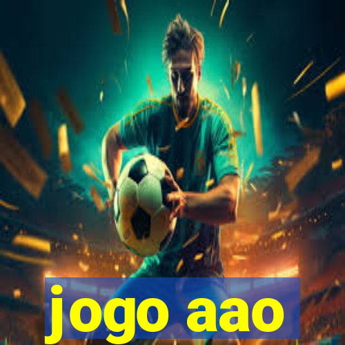 jogo aao