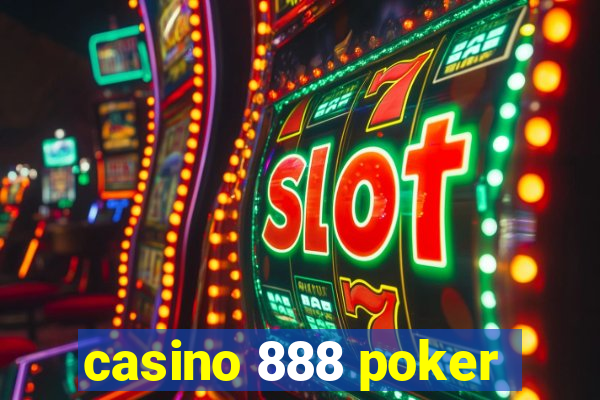 casino 888 poker