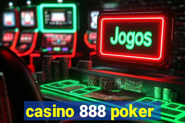 casino 888 poker