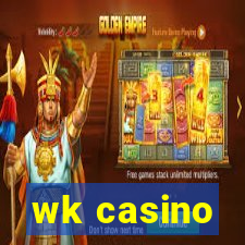 wk casino