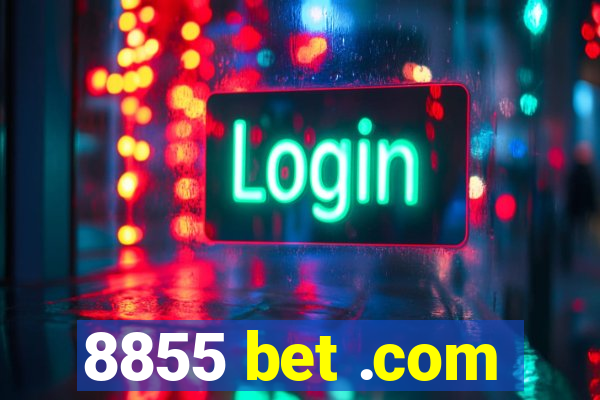 8855 bet .com