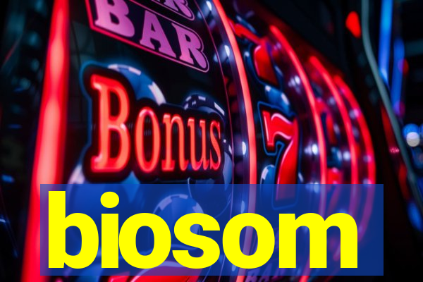 biosom