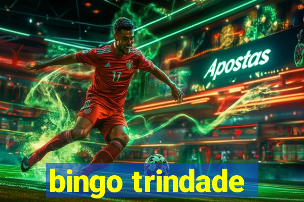 bingo trindade