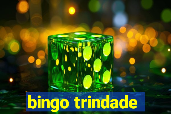 bingo trindade