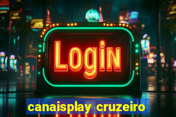 canaisplay cruzeiro