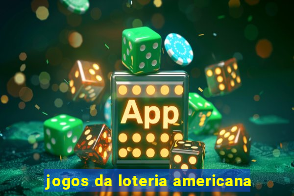 jogos da loteria americana