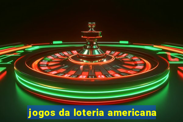 jogos da loteria americana