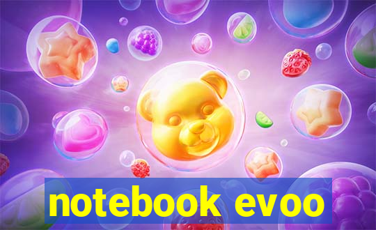 notebook evoo