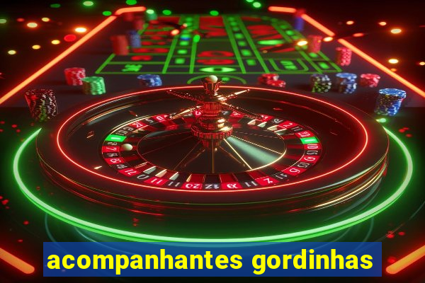 acompanhantes gordinhas