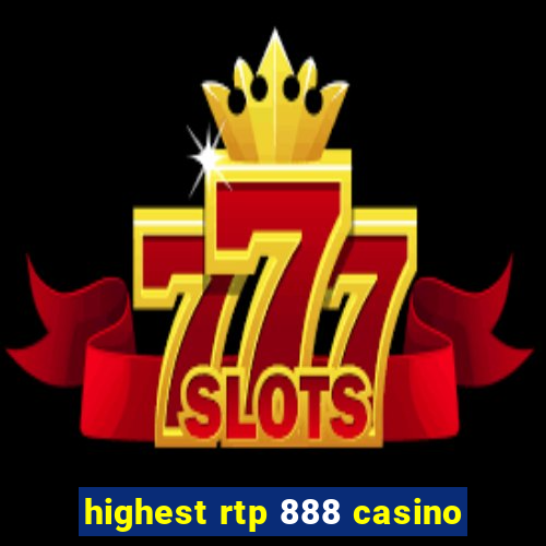 highest rtp 888 casino