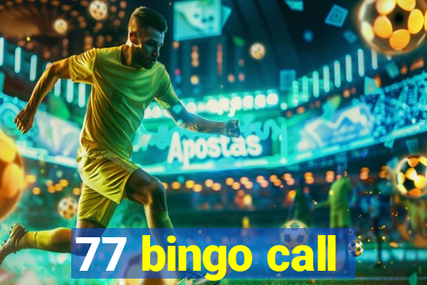 77 bingo call