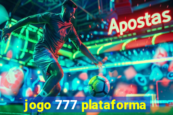 jogo 777 plataforma