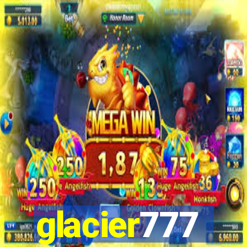 glacier777