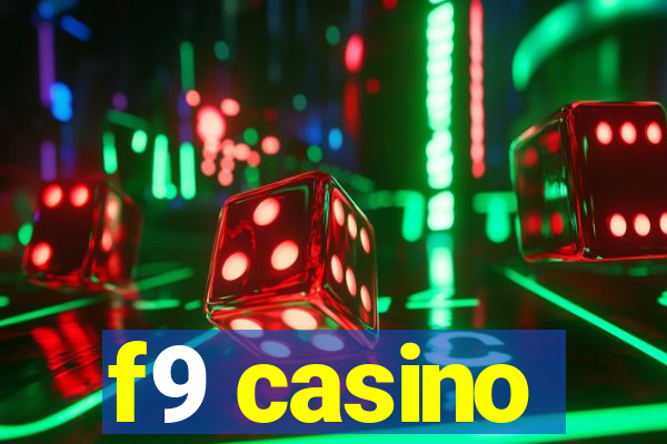 f9 casino