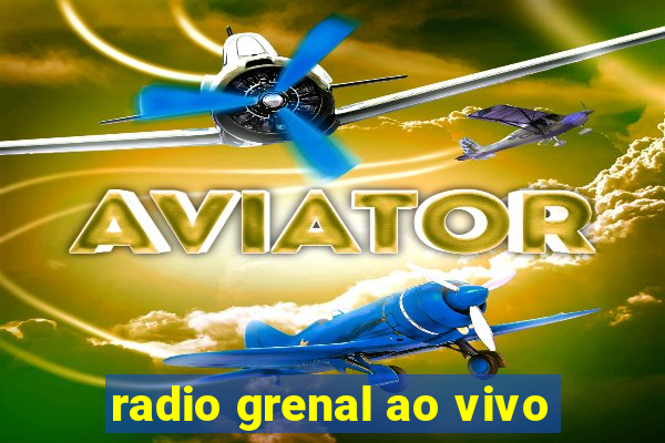 radio grenal ao vivo