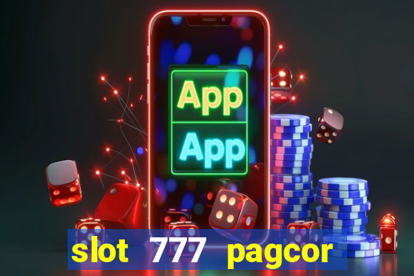 slot 777 pagcor casino jili