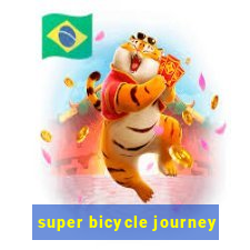 super bicycle journey