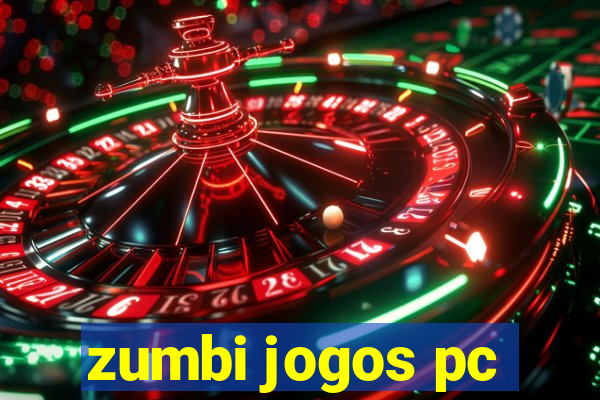 zumbi jogos pc