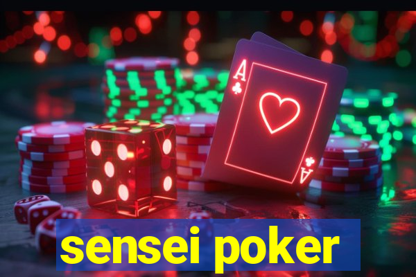 sensei poker