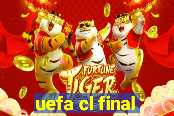 uefa cl final