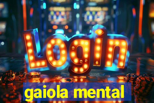 gaiola mental