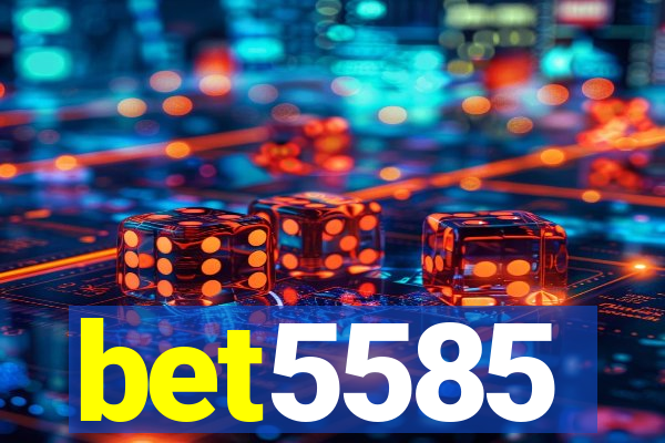 bet5585