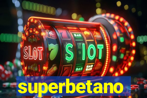 superbetano