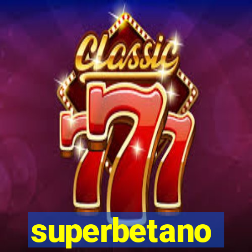 superbetano