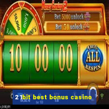 21bit best bonus casino