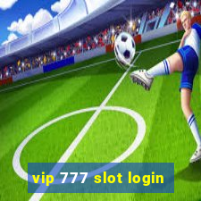 vip 777 slot login