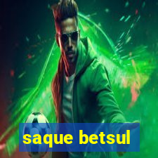 saque betsul