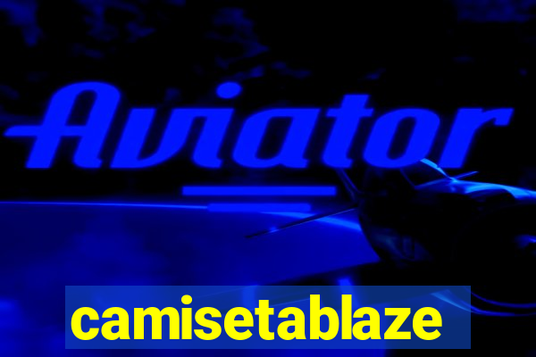 camisetablaze