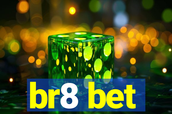 br8 bet