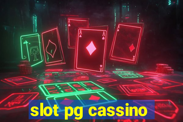 slot pg cassino