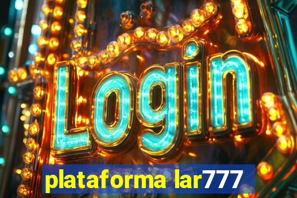 plataforma lar777