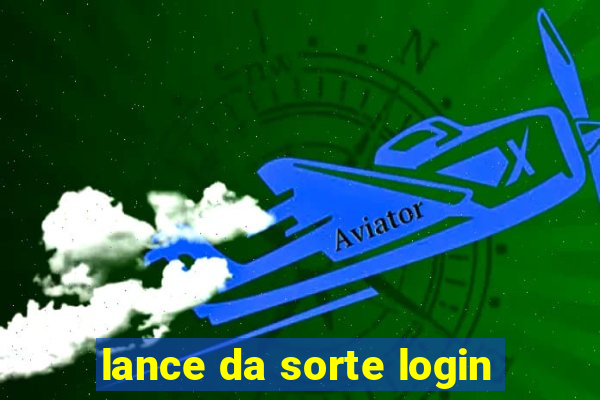 lance da sorte login