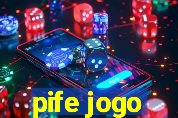 pife jogo